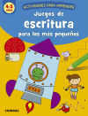 Juegos De Escritura Para Los Mas Pequeños 4-5 Años