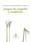 Juegos de empeño y rendición