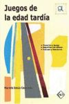 Juegos de la edad tardía - Guia de Lectura