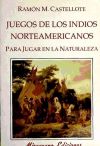 Juegos de los Indios Norteamericanos para Jugar en la Naturaleza