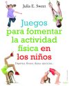 Juegos para fomentar la actividad física en los niños