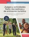 Juegos y actividades f&iacute;sico recreativas y de animaci&oacute;n tur&iacute;stica