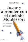 Montessori en Casa. 80 juegos pedagógicos para fabricar uno mismo