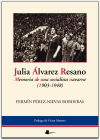 Julia Álvarez Resano. Memoria de una socialista navarra (1903-1948)
