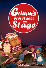 Portada de Grimmâ€™s Fairytales on Stage