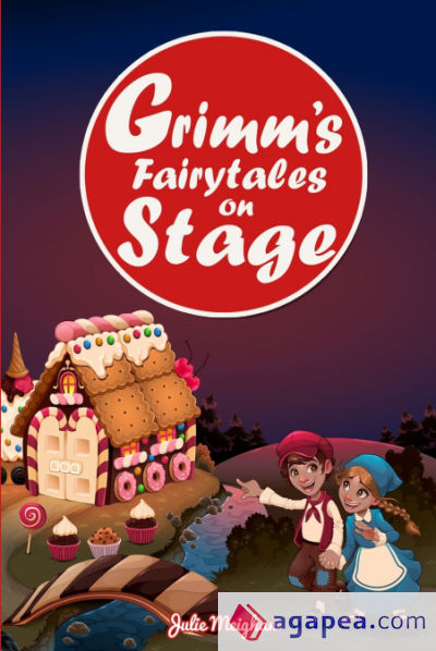 Grimmâ€™s Fairytales on Stage