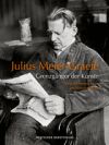 Julius Meier-Graefe: Grenzgänger Der Künste