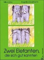 Portada de Zwei Elefanten, die sich gut kannten