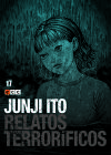 Junji Ito: Relatos terroríficos núm. 17 de 18