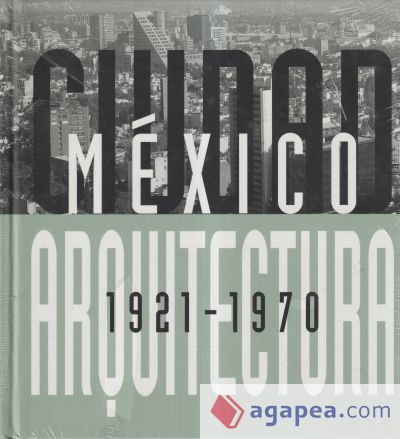 Ciudad de México, arquitectura: 1921-1970