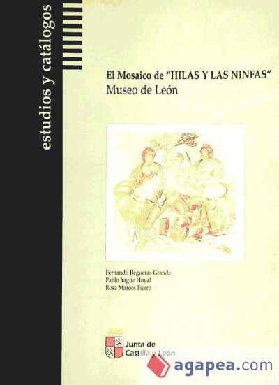 El mosaico "Hilas y las ninfas", Museo de León : rapto y rescate del héroe