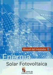 Portada de Energía solar fotovoltaica : manual de instalador