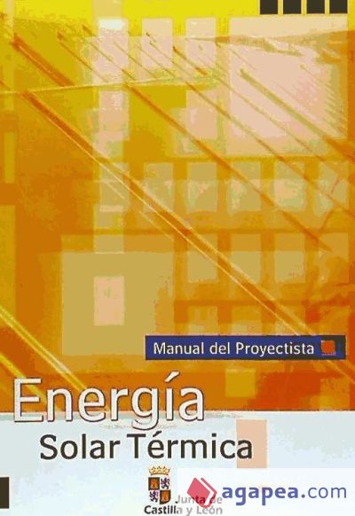 Energía solar térmica: manual del proyectista