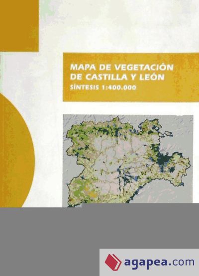 MAPA DE VEGETACION DE CASTILLA Y LEON:SINTESIS 1:400.000