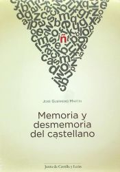 Portada de Memoria y desmemoria del castellano