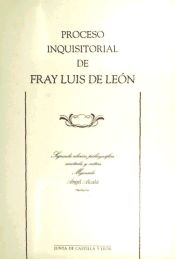 Portada de PROCESO INQUISITORIAL DE FRAY LUIS DE LEON 2/E