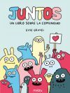 Juntos: Un libro sobre la comunidad