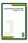 Jurisprudencia social 2016: TJUE, TC y TS