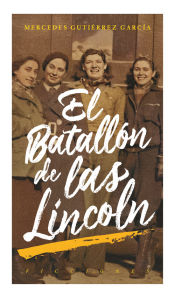 Portada de El batallón de las Lincoln