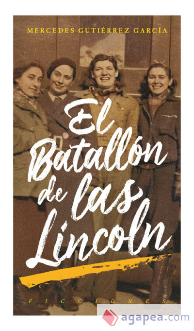 El batallón de las Lincoln