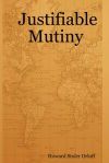 Justifiable Mutiny