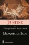 Justine, O Los Infortunios de La Virtud