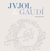Jvjol & Gaudí