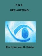 Portada de DNA - Der Auftrag (Ebook)