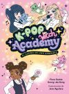 K-Pop Witch Academy 1. El sue&ntilde;o de una aprendiz