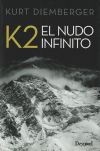 K2: El Nudo Infinito De Kurt Diemberger