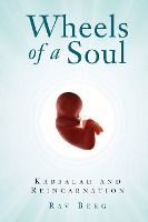 Portada de Wheels of a Soul: Reincarnation and Kabbalah
