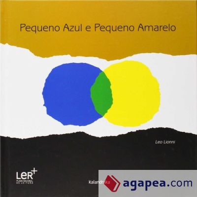 PEQUENO AZUL E PEQUENO AMARELO