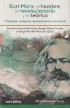 KARL MARX: EL HOMBRE, EL REVOLUCIONARIO Y EL TE?RICO II