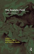 Portada de The Analytic Field: A Clinical Concept