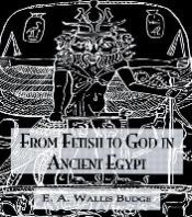 Portada de From Fetish To God Ancient Egypt