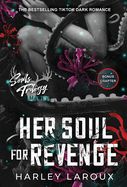 Portada de Her Soul for Revenge: A Spicy Dark Demon Romance