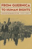 Portada de From Guernica to Human Rights: Essays on the Spanish Civil War