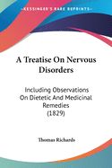 Portada de A Treatise On Nervous Disorders: Includi