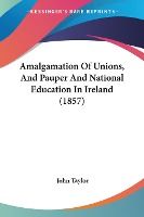 Portada de Amalgamation of Unions, and Pauper and N