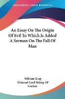 Portada de An Essay on the Origin of Evil to Which Is Added a Sermon on the Fall of Man