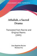 Portada de Athaliah, a Sacred Drama: Translated Fro