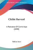 Portada de Childe Harvard: A Romance of Cambridge (