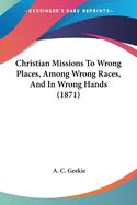 Portada de Christian Missions to Wrong Places, Amon