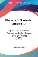 Portada de Diccionario Geografico Universal V5: Que