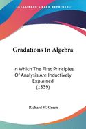 Portada de Gradations in Algebra: In Which the Firs