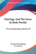 Portada de Marriage and the Sexes in Both Worlds: T