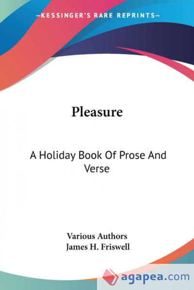 Pleasure: A Holiday Book of Prose and Verse