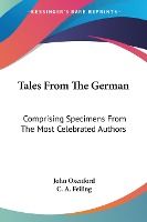 Portada de Tales from the German: Comprising Specimens from the Most Celebrated Authors