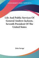 Portada de The Life and Public Services of Andrew J