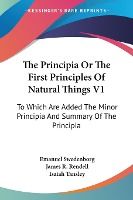 Portada de The Principia or the First Principles Of